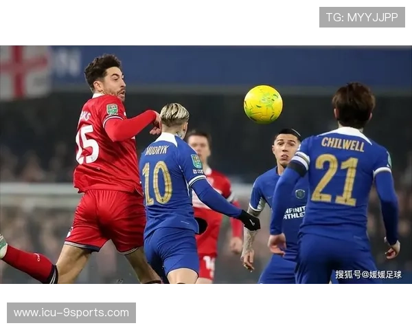 切尔西若稳定主力阵容成绩稳步上升